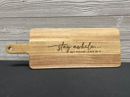 Engraved Charcuterie Serving Board (Please Leave by 9)